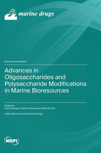 Advances In Oligosaccharides And Polysaccharide Modifications In Marine Bioresources
