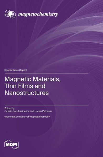 Magnetic Materials, Thin Films And Nanostructures