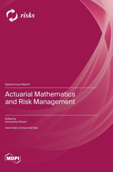 Actuarial Mathematics And Risk Management