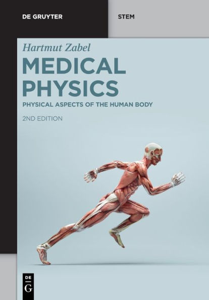 Physical Aspects Of The Human Body (De Gruyter Stem)
