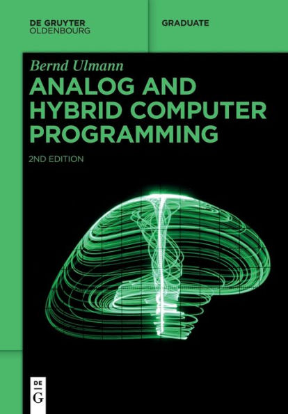 Analog And Hybrid Computer Programming (De Gruyter Textbook) - 9783110787597