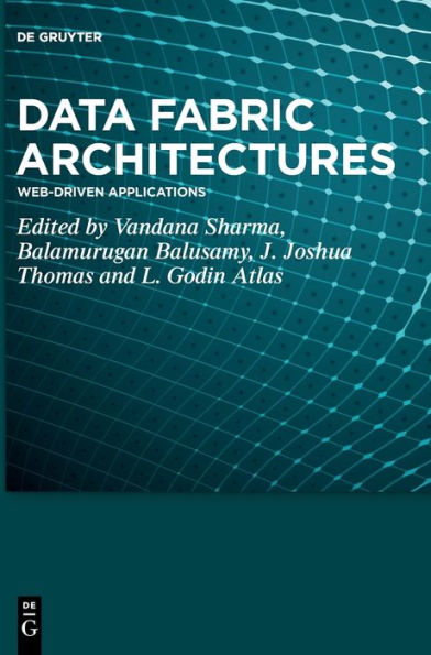 Data Fabric Architectures: Web-Driven Applications