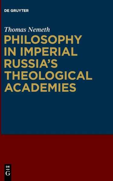 Philosophy In Imperial Russia'S Theological Academies