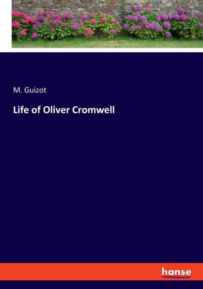 Life Of Oliver Cromwell - 9783348089333