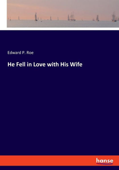 He Fell In Love With His Wife - 9783348089371