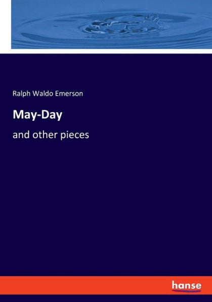 May-Day: And Other Pieces