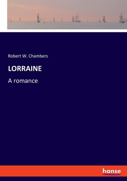 Lorraine: A Romance - 9783348099363