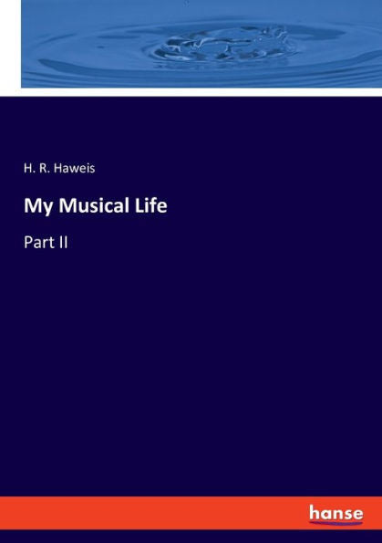 My Musical Life: Part Ii