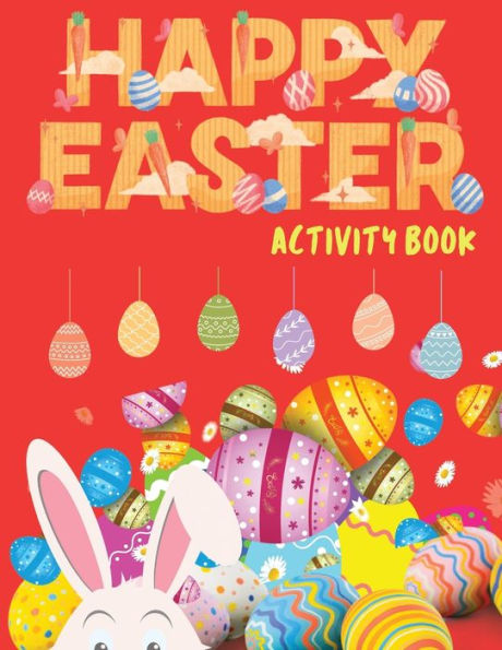 Happy Easter Activity Book: Easter Activity Book For Kids, Easter Word Search, Sudoku Easter For Kids, Easter Dot To Dot, Easter Mazes, Easter Activities For Children - 9783471954881