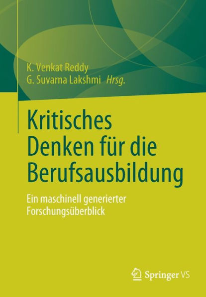 Kritisches Denken Für Die Berufsausbildung: Ein Maschinell Generierter Forschungsüberblick (German Edition)