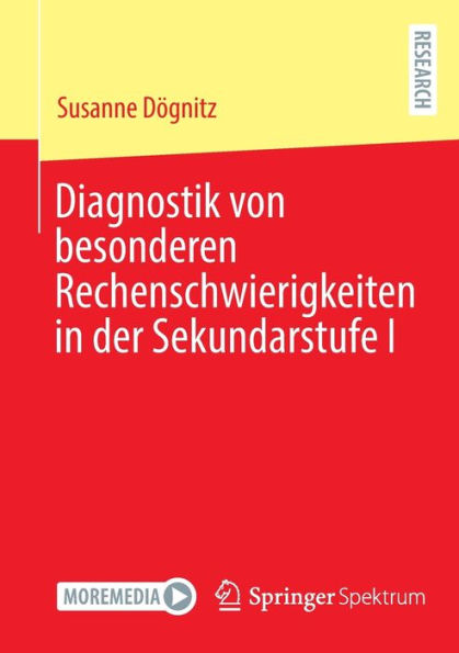 Diagnostik Von Besonderen Rechenschwierigkeiten In Der Sekundarstufe I (German Edition) - 9783658400705