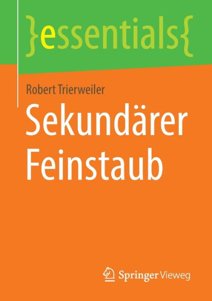 Sekundärer Feinstaub (Essentials) (German Edition)