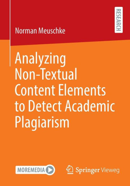 Analyzing Non-Textual Content Elements To Detect Academic Plagiarism