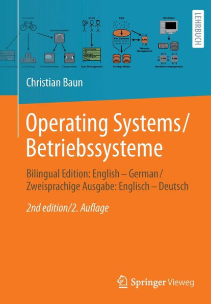 Operating Systems / Betriebssysteme: Bilingual Edition: English - German / Zweisprachige Ausgabe: Englisch - Deutsch (German And English Edition)