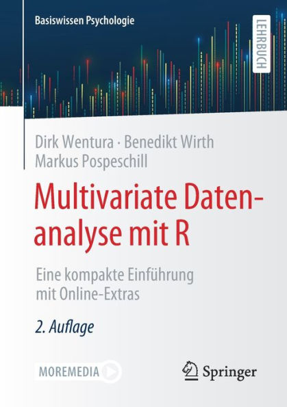 Multivariate Datenanalyse Mit R: Eine Kompakte Einführung Mit Online-Extras (Basiswissen Psychologie) (Edición alemana)