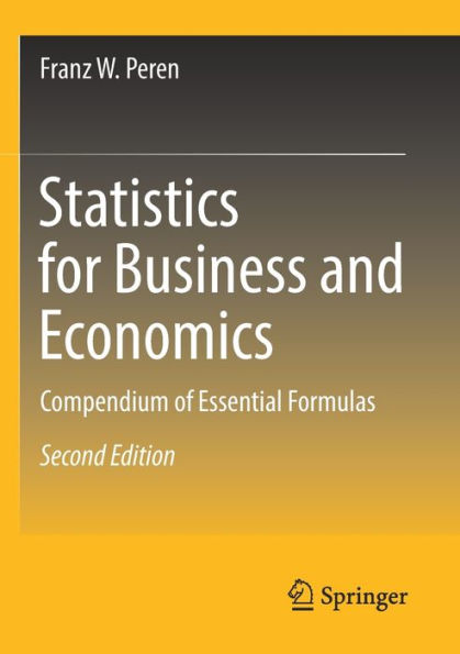 Statistics For Business And Economics: Compendium Of Essential Formulas - 9783662658482