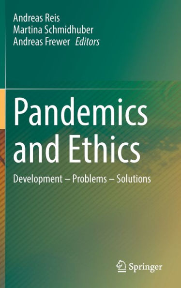 Pandemics And Ethics: Development - Problems - Solutions