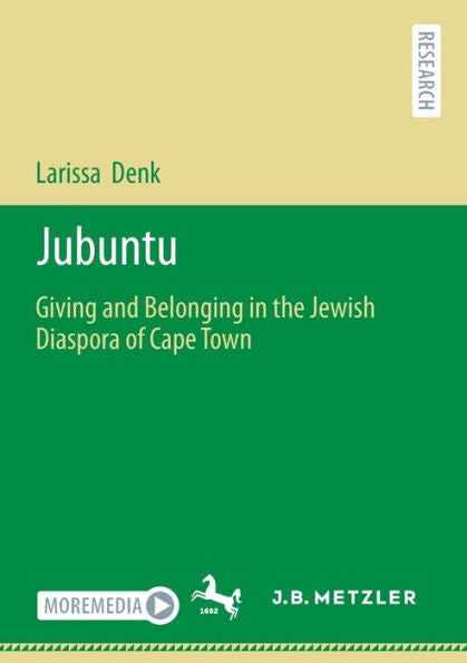 Jubuntu: Giving And Belonging In The Jewish Diaspora Of Cape Town