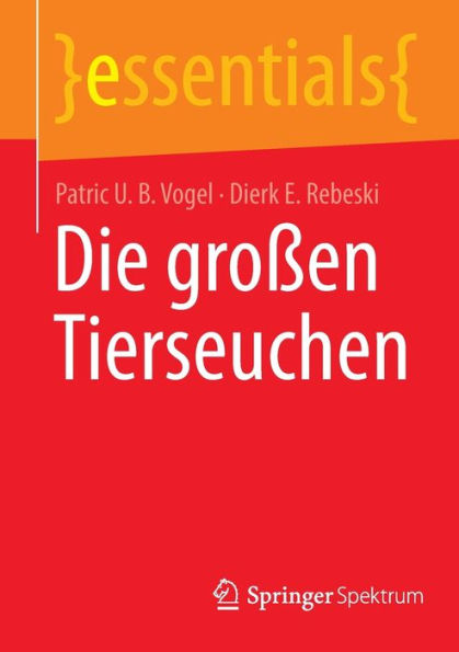 Die Großen Tierseuchen (Essentials) (German Edition) - 9783662673102
