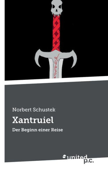 Xantruiel: Der Beginn Einer Reise (German Edition)