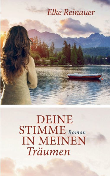 Deine Stimme In Meinen Träumen (German Edition)