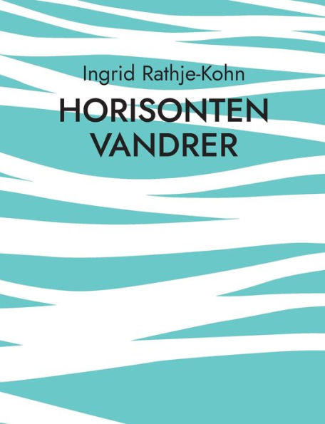 Horisonten Vandrer: Mit Brogede Liv (Danish Edition)