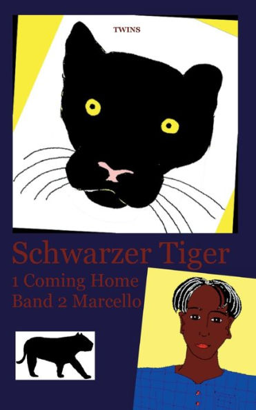 Schwarzer Tiger 1 Coming Home: Band 2 Marcello (German Edition)