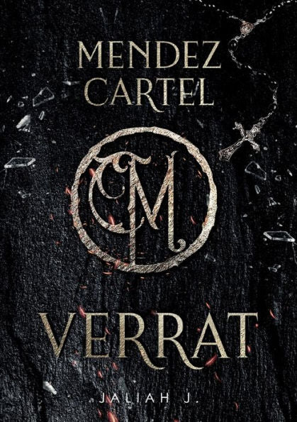 Mendez Cartel: Verrat (German Edition)