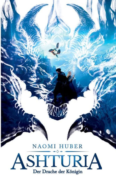 Ashturia: Der Drache Der Königin (German Edition)