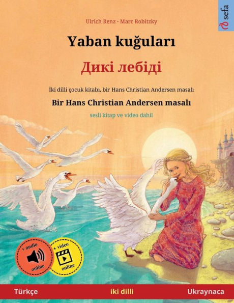 Yaban Kugulari - ???? ?????? (Türkce - Ukraynaca) (Sefa Iki Dilli Resimli Kitaplari) (Turkish Edition)