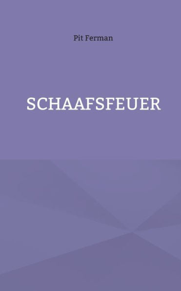 Schaafsfeuer (German Edition)