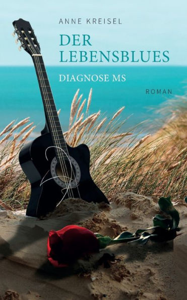 Der Lebensblues: Diagnose Ms (German Edition)