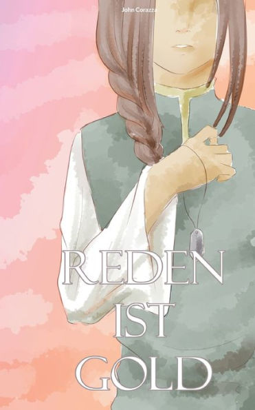 Reden Ist Gold (German Edition)