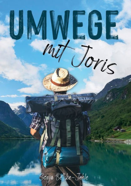 Umwege Mit Joris (German Edition)