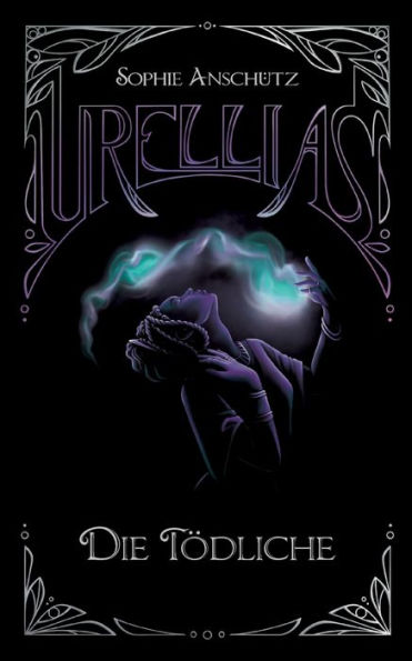 Urellias: Die Tödliche (German Edition)