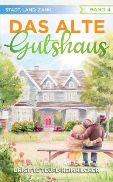Das Alte Gutshaus (German Edition)