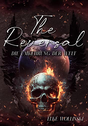 The Reversal: Die Umkehrung Der Welt (German Edition)