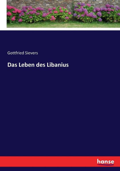 Das Leben Des Libanius (German Edition)