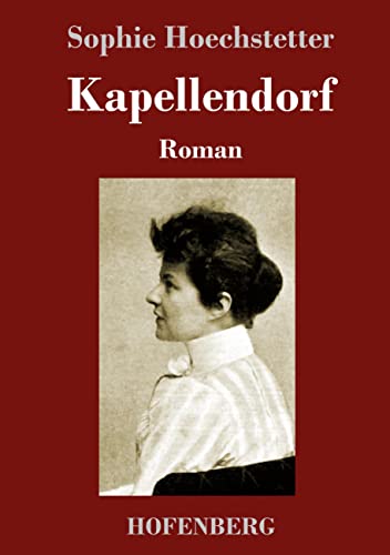 Kapellendorf: Roman (German Edition)