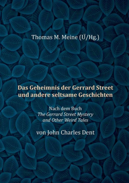 Das Geheimnis Der Gerrard Street Und Andere Seltsame Geschichten (German Edition)