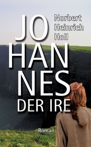 Johannes Der Ire (German Edition)