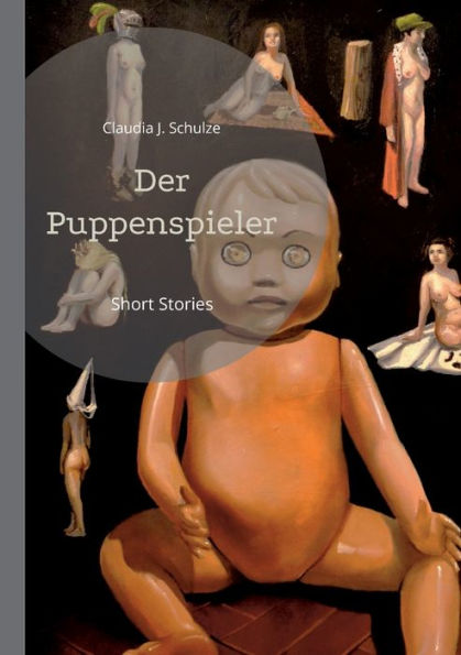 Der Puppenspieler: Short Stories (German Edition) - 9783748199328
