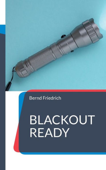 Blackout Ready (German Edition)