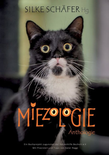 Miezologie: Geschichten Für Die Katz' (German Edition)