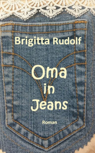 Oma In Jeans (German Edition)