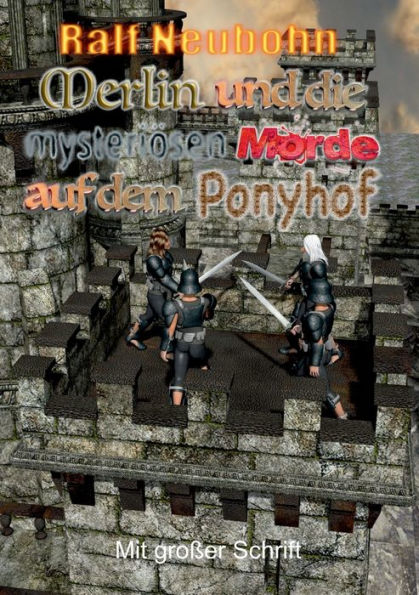 Merlin Und Die Mysteriösen Morde Auf Dem Ponyhof: Ein Merlin- Und Elfen-Krimi Mit Großer Schrift (German Edition)