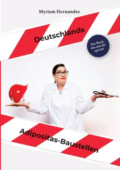 Deutschlands Adipositas-Baustellen (German Edition)