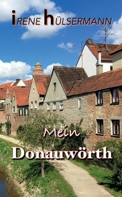 Mein Donauwörth (German Edition)