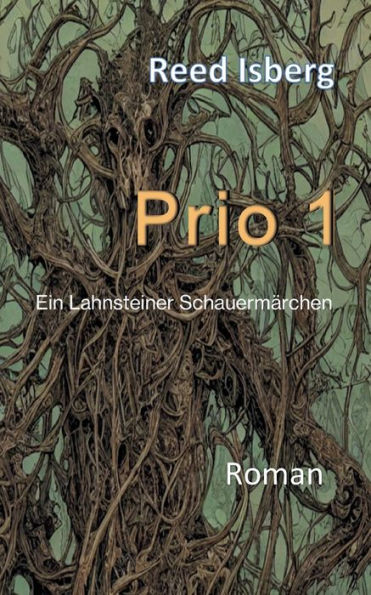 Prio 1: Ein Lahnsteiner Schauermärchen (German Edition)