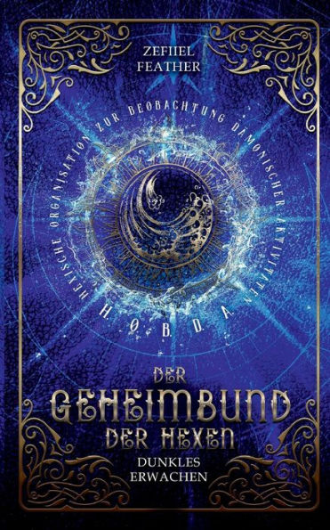 Der Geheimbund Der Hexen: Dunkles Erwachen (German Edition)